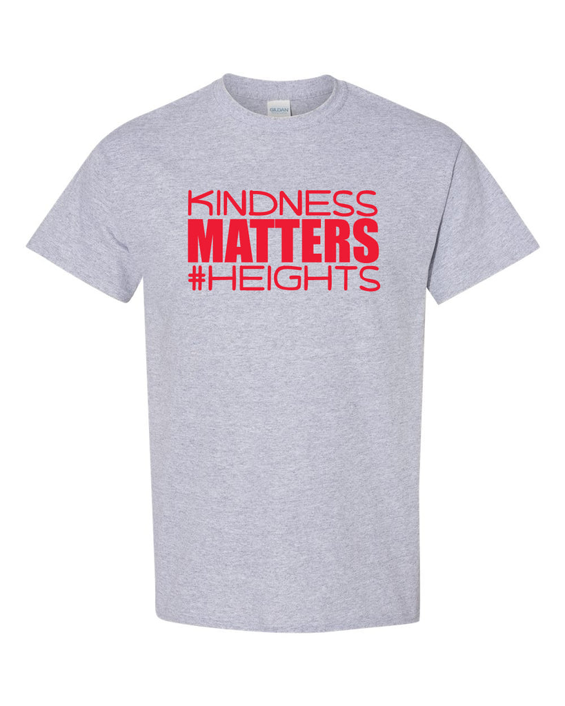 Heights Sport Gray Short Sleeve Tee w/ Kindness Matters Design in Red on Front.