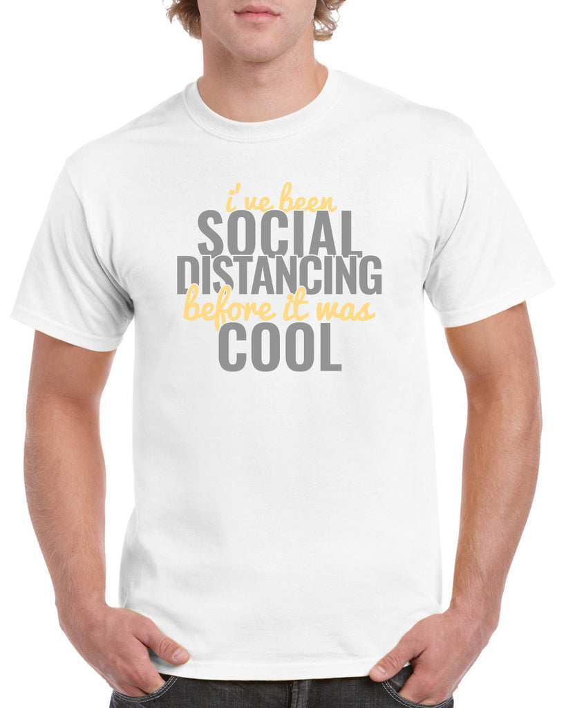 i've been social distancing before it was cool funny graphic design shirt