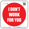i dont work for you red/white 2
